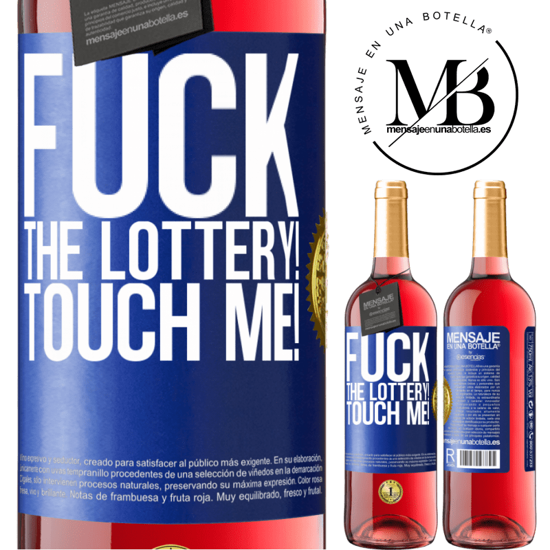 29,95 € Free Shipping | Rosé Wine ROSÉ Edition Fuck the lottery! Touch me! Blue Label. Customizable label Young wine Harvest 2022 Tempranillo
