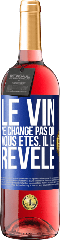 29,95 € | Vin rosé Édition ROSÉ Le vin ne change pas qui vous êtes. Il le révèle Étiquette Bleue. Étiquette personnalisable Vin jeune Récolte 2023 Tempranillo