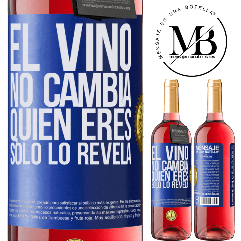 29,95 € Envío gratis | Vino Rosado Edición ROSÉ El Vino no cambia quien eres. Sólo lo revela Etiqueta Azul. Etiqueta personalizable Vino joven Cosecha 2025 Tempranillo