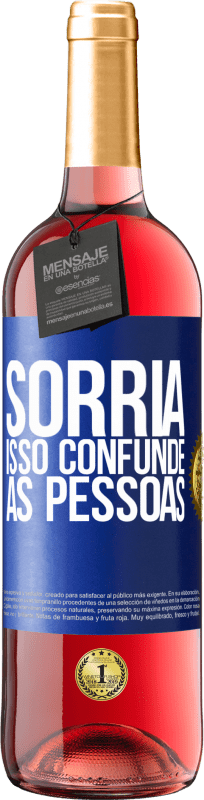 29,95 € | Vinho rosé Edição ROSÉ Sorria, isso confunde as pessoas Etiqueta Azul. Etiqueta personalizável Vinho jovem Colheita 2023 Tempranillo