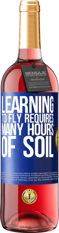 29,95 € Free Shipping | Rosé Wine ROSÉ Edition Learning to fly requires many hours of soil Blue Label. Customizable label Young wine Harvest 2025 Tempranillo