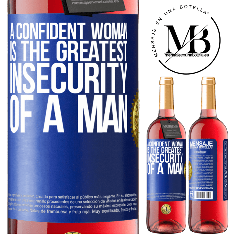 29,95 € Free Shipping | Rosé Wine ROSÉ Edition A confident woman is the greatest insecurity of a man Blue Label. Customizable label Young wine Harvest 2021 Tempranillo