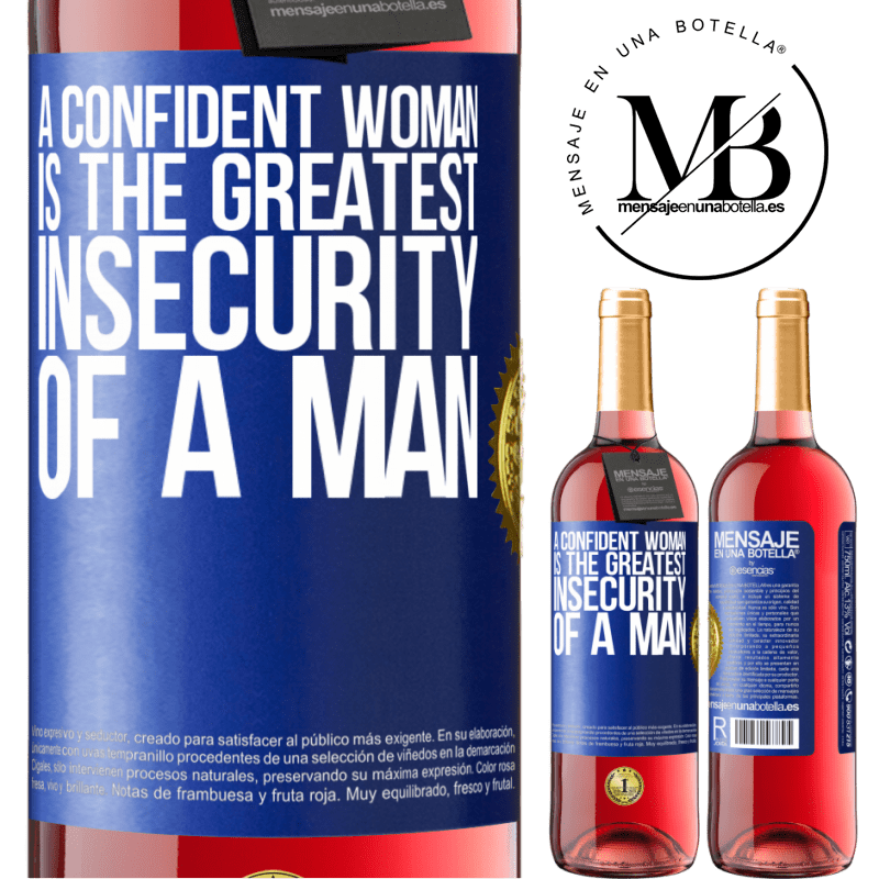 29,95 € Free Shipping | Rosé Wine ROSÉ Edition A confident woman is the greatest insecurity of a man Blue Label. Customizable label Young wine Harvest 2022 Tempranillo