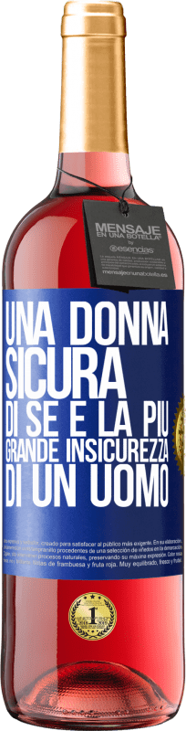 29,95 € | Vino rosato Edizione ROSÉ Una donna sicura di sé è la più grande insicurezza di un uomo Etichetta Blu. Etichetta personalizzabile Vino giovane Raccogliere 2024 Tempranillo