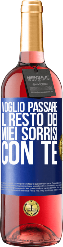 29,95 € Spedizione Gratuita | Vino rosato Edizione ROSÉ Voglio passare il resto dei miei sorrisi con te Etichetta Blu. Etichetta personalizzabile Vino giovane Raccogliere 2025 Tempranillo