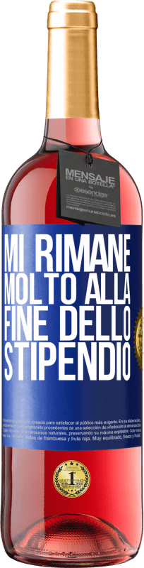 29,95 € Spedizione Gratuita | Vino rosato Edizione ROSÉ Mi rimane molto alla fine dello stipendio Etichetta Blu. Etichetta personalizzabile Vino giovane Raccogliere 2025 Tempranillo