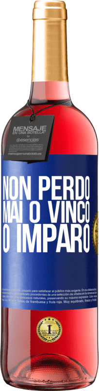 Spedizione Gratuita | Vino rosato Edizione ROSÉ Non perdo mai O vinco o imparo Etichetta Blu. Etichetta personalizzabile Vino giovane Raccogliere 2023 Tempranillo