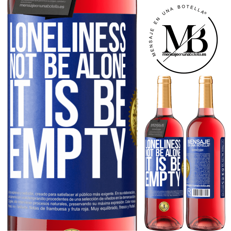 29,95 € Free Shipping | Rosé Wine ROSÉ Edition Loneliness not be alone, it is be empty Blue Label. Customizable label Young wine Harvest 2021 Tempranillo
