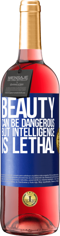 29,95 € | Rosé Wine ROSÉ Edition Beauty can be dangerous, but intelligence is lethal Blue Label. Customizable label Young wine Harvest 2024 Tempranillo