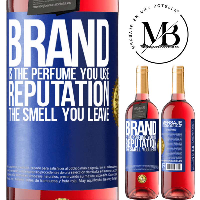 29,95 € Free Shipping | Rosé Wine ROSÉ Edition Brand is the perfume you use. Reputation, the smell you leave Blue Label. Customizable label Young wine Harvest 2024 Tempranillo