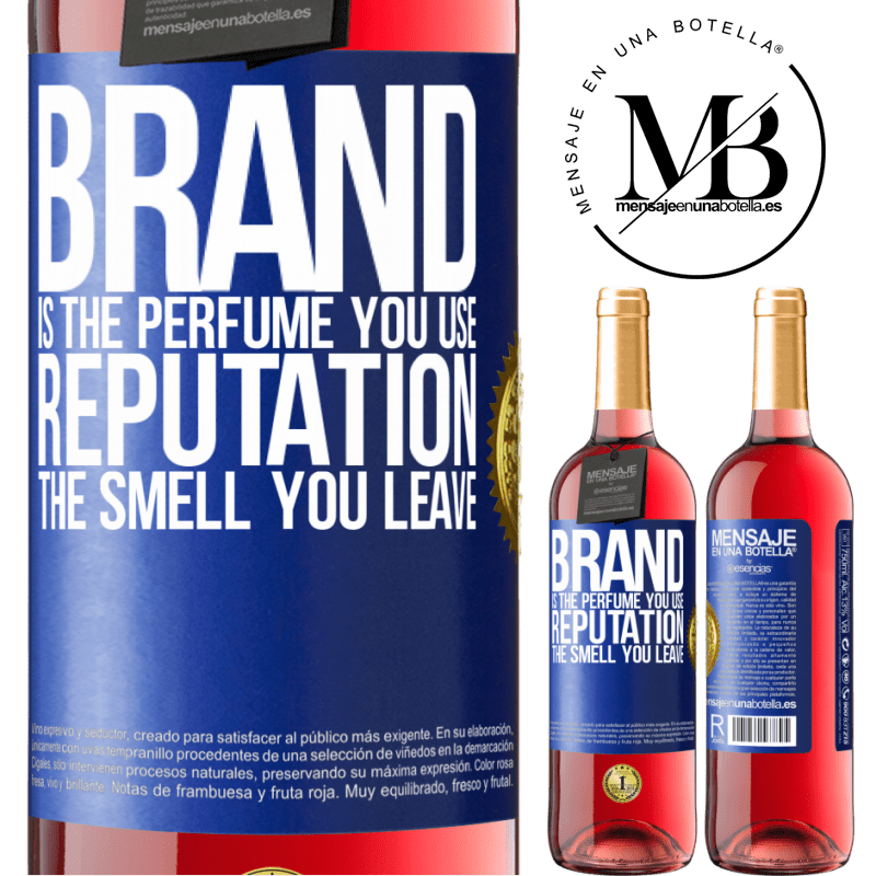29,95 € Free Shipping | Rosé Wine ROSÉ Edition Brand is the perfume you use. Reputation, the smell you leave Blue Label. Customizable label Young wine Harvest 2025 Tempranillo