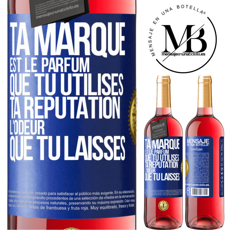 29,95 € Envoi gratuit | Vin rosé Édition ROSÉ Ta marque est le parfum que tu utilises. Ta réputation l'odeur que tu laisses Étiquette Bleue. Étiquette personnalisable Vin jeune Récolte 2024 Tempranillo