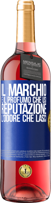 29,95 € | Vino rosato Edizione ROSÉ Il marchio è il profumo che usi. Reputazione, l'odore che lasci Etichetta Blu. Etichetta personalizzabile Vino giovane Raccogliere 2024 Tempranillo