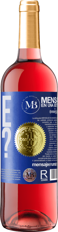 «Wine not?» Edición ROSÉ