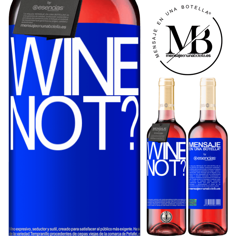 «Wine not?» ROSÉ版