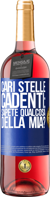 29,95 € | Vino rosato Edizione ROSÉ Cari stelle cadenti: sapete qualcosa della mia? Etichetta Blu. Etichetta personalizzabile Vino giovane Raccogliere 2025 Tempranillo