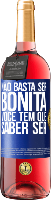 29,95 € | Vinho rosé Edição ROSÉ Não basta ser bonita. Você tem que saber ser Etiqueta Azul. Etiqueta personalizável Vinho jovem Colheita 2024 Tempranillo