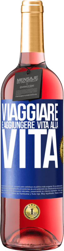 29,95 € Spedizione Gratuita | Vino rosato Edizione ROSÉ Viaggiare è aggiungere vita alla vita Etichetta Blu. Etichetta personalizzabile Vino giovane Raccogliere 2025 Tempranillo
