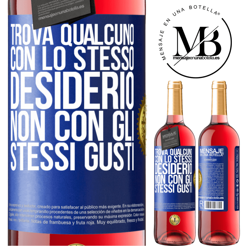 29,95 € Spedizione Gratuita | Vino rosato Edizione ROSÉ Trova qualcuno con lo stesso desiderio, non con gli stessi gusti Etichetta Blu. Etichetta personalizzabile Vino giovane Raccogliere 2024 Tempranillo