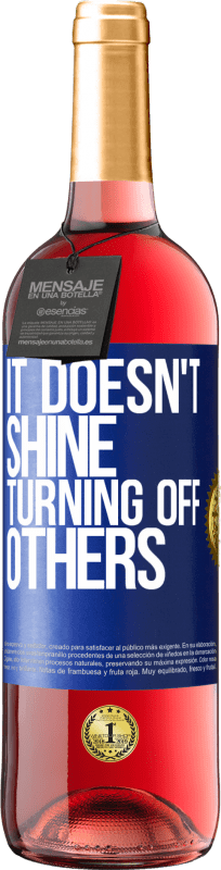 29,95 € Free Shipping | Rosé Wine ROSÉ Edition It doesn't shine turning off others Blue Label. Customizable label Young wine Harvest 2025 Tempranillo