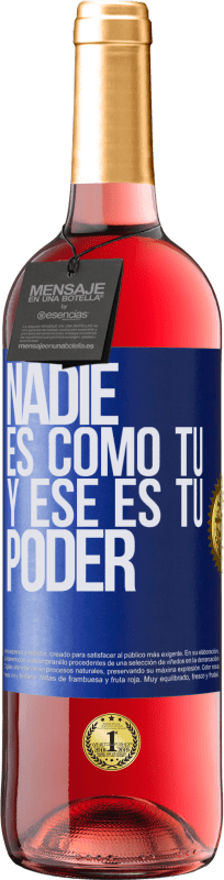29,95 € | Vino Rosado Edición ROSÉ Nadie es como tú, y ese es tu poder Etiqueta Azul. Etiqueta personalizable Vino joven Cosecha 2025 Tempranillo