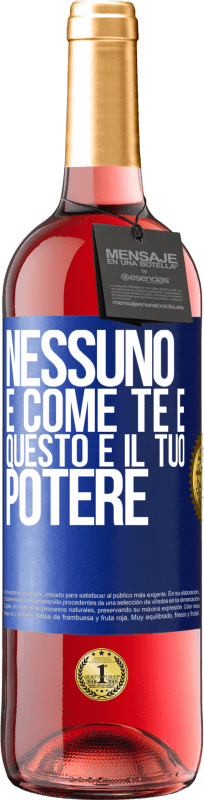 29,95 € | Vino rosato Edizione ROSÉ Nessuno è come te e questo è il tuo potere Etichetta Blu. Etichetta personalizzabile Vino giovane Raccogliere 2025 Tempranillo