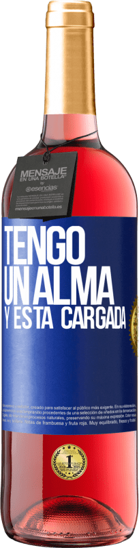 «Tengo un alma y está cargada» Издание ROSÉ