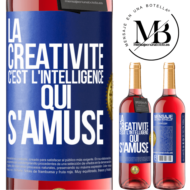 29,95 € Envoi gratuit | Vin rosé Édition ROSÉ La créativité c'est l'intelligence qui s'amuse Étiquette Bleue. Étiquette personnalisable Vin jeune Récolte 2023 Tempranillo