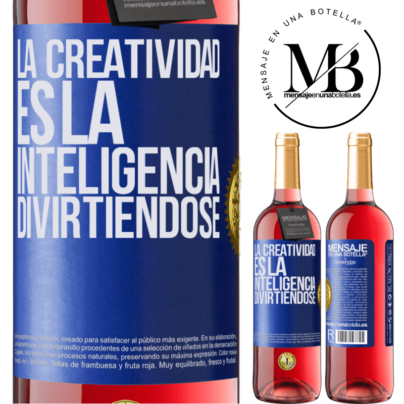 29,95 € Envío gratis | Vino Rosado Edición ROSÉ La creatividad es la inteligencia divirtiéndose Etiqueta Azul. Etiqueta personalizable Vino joven Cosecha 2023 Tempranillo