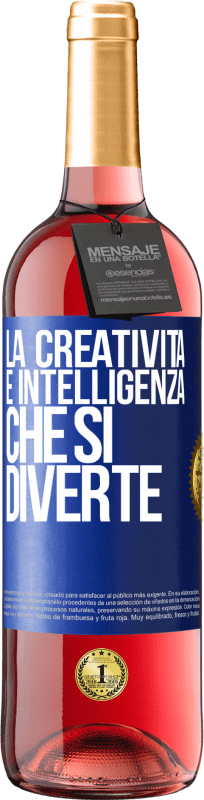 29,95 € | Vino rosato Edizione ROSÉ La creatività è intelligenza che si diverte Etichetta Blu. Etichetta personalizzabile Vino giovane Raccogliere 2025 Tempranillo