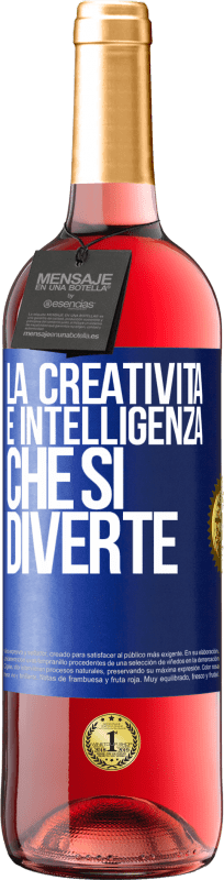 29,95 € Spedizione Gratuita | Vino rosato Edizione ROSÉ La creatività è intelligenza che si diverte Etichetta Blu. Etichetta personalizzabile Vino giovane Raccogliere 2025 Tempranillo