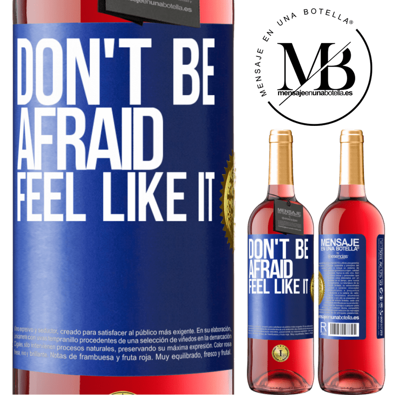 24,95 € Free Shipping | Rosé Wine ROSÉ Edition Don't be afraid, feel like it Blue Label. Customizable label Young wine Harvest 2021 Tempranillo