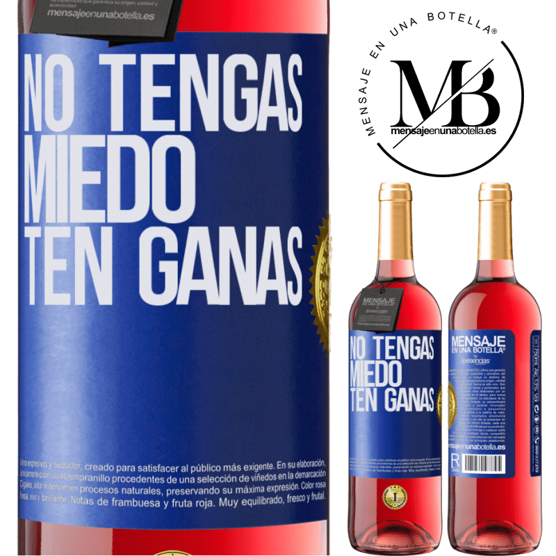 29,95 € Envío gratis | Vino Rosado Edición ROSÉ No tengas miedo, ten ganas Etiqueta Azul. Etiqueta personalizable Vino joven Cosecha 2023 Tempranillo