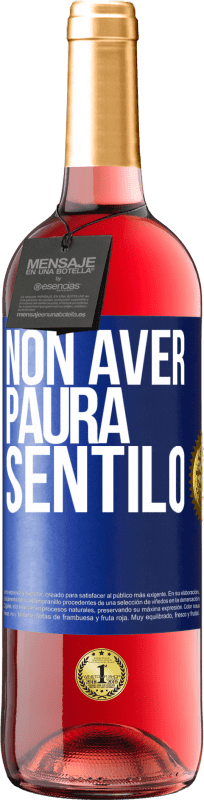 29,95 € | Vino rosato Edizione ROSÉ Non aver paura, sentilo Etichetta Blu. Etichetta personalizzabile Vino giovane Raccogliere 2024 Tempranillo