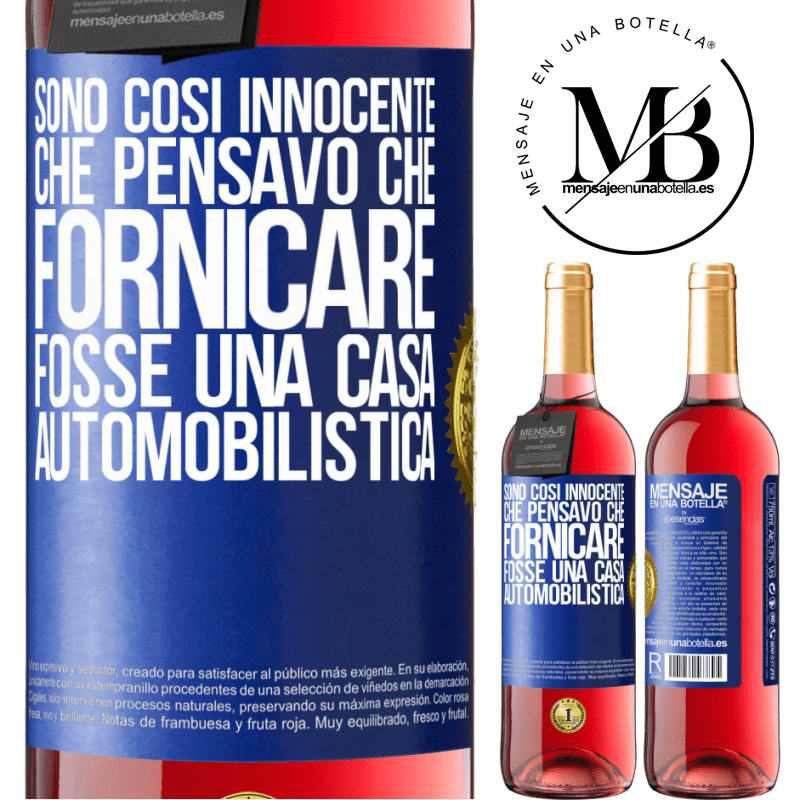 29,95 € Spedizione Gratuita | Vino rosato Edizione ROSÉ Sono così innocente che pensavo che fornicare fosse una casa automobilistica Etichetta Blu. Etichetta personalizzabile Vino giovane Raccogliere 2024 Tempranillo