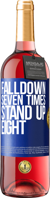 29,95 € | 桃红葡萄酒 ROSÉ版 Falldown seven times. Stand up eight 蓝色标签. 可自定义的标签 青年酒 收成 2024 Tempranillo