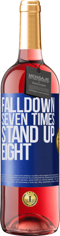 Kostenloser Versand | Roséwein ROSÉ Ausgabe Falldown seven times. Stand up eight Blaue Markierung. Anpassbares Etikett Junger Wein Ernte 2023 Tempranillo