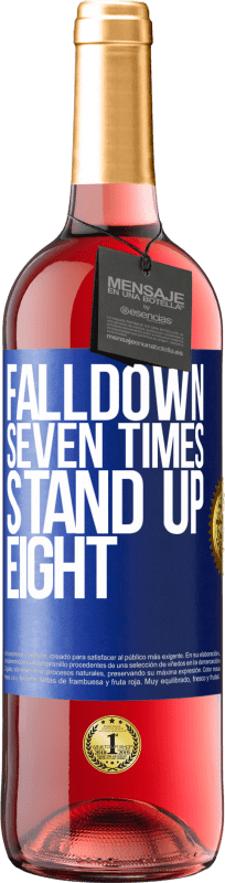 29,95 € Spedizione Gratuita | Vino rosato Edizione ROSÉ Falldown seven times. Stand up eight Etichetta Blu. Etichetta personalizzabile Vino giovane Raccogliere 2025 Tempranillo