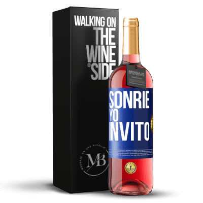 «Sonríe, yo invito» Edición ROSÉ