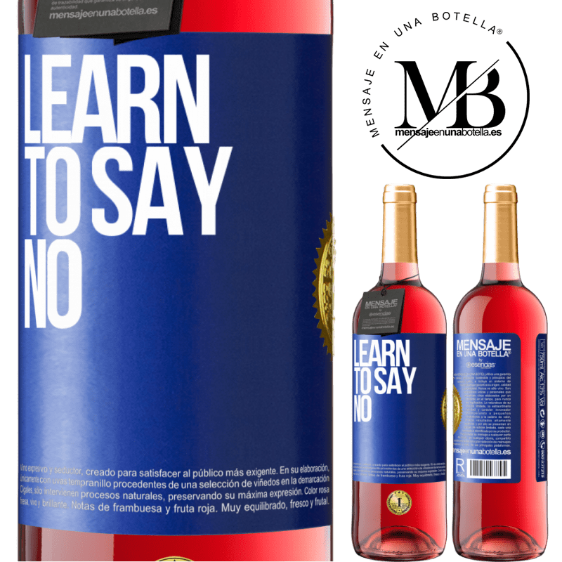29,95 € Free Shipping | Rosé Wine ROSÉ Edition Learn to say no Blue Label. Customizable label Young wine Harvest 2022 Tempranillo