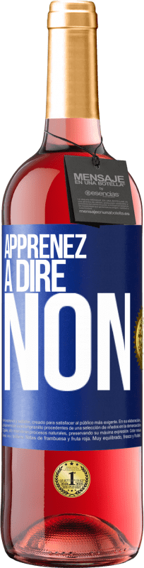 Envoi gratuit | Vin rosé Édition ROSÉ Apprenez à dire non Étiquette Bleue. Étiquette personnalisable Vin jeune Récolte 2023 Tempranillo