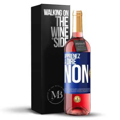 «Apprenez à dire non» Édition ROSÉ