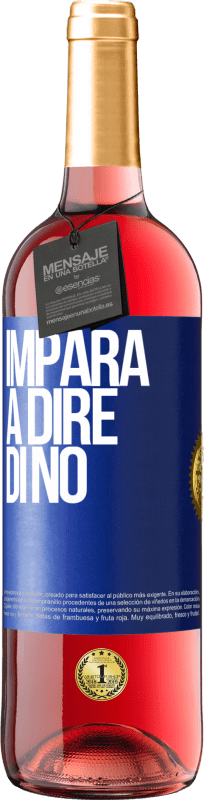 29,95 € | Vino rosato Edizione ROSÉ Impara a dire di no Etichetta Blu. Etichetta personalizzabile Vino giovane Raccogliere 2024 Tempranillo