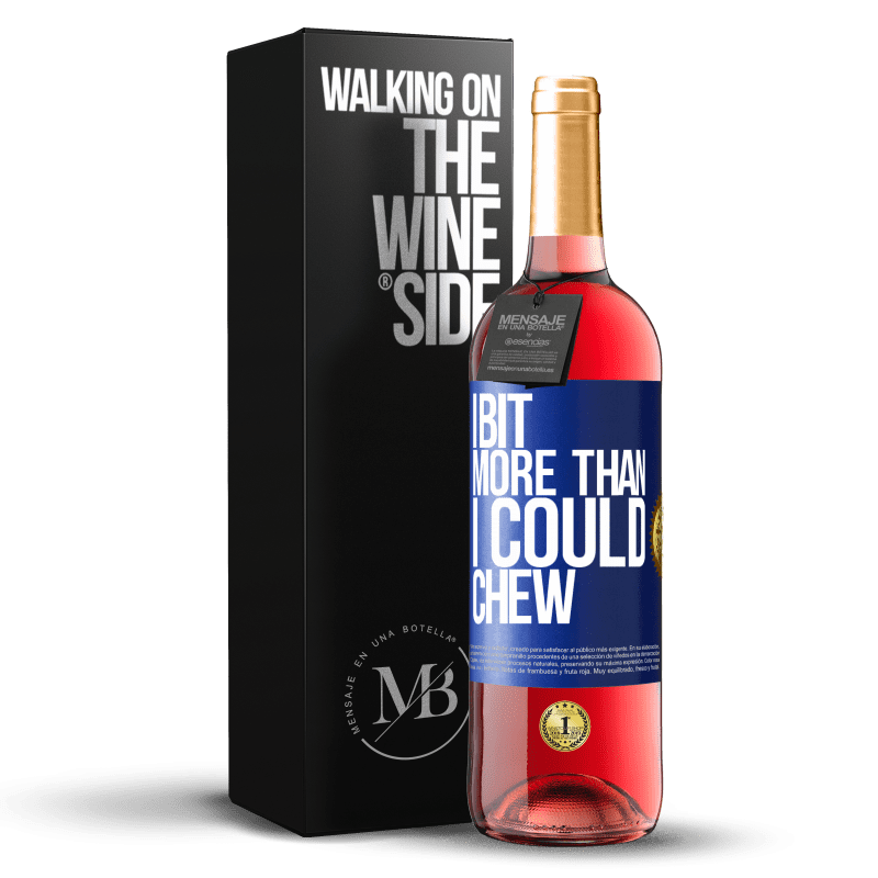 29,95 € Free Shipping | Rosé Wine ROSÉ Edition I bit more than I could chew Blue Label. Customizable label Young wine Harvest 2023 Tempranillo