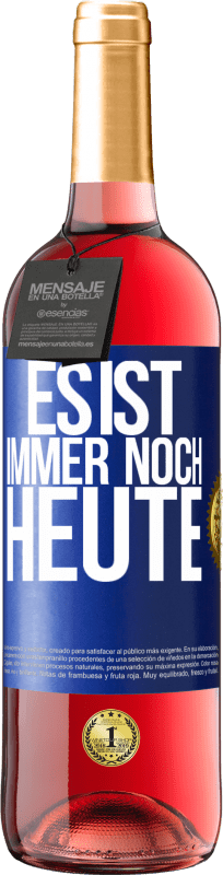 29,95 € Kostenloser Versand | Roséwein ROSÉ Ausgabe Es ist immer noch heute Blaue Markierung. Anpassbares Etikett Junger Wein Ernte 2023 Tempranillo