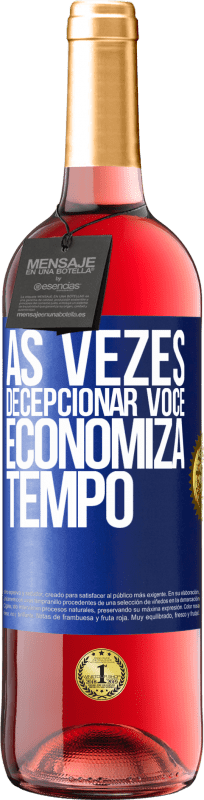 29,95 € | Vinho rosé Edição ROSÉ Às vezes, decepcionar você economiza tempo Etiqueta Azul. Etiqueta personalizável Vinho jovem Colheita 2025 Tempranillo