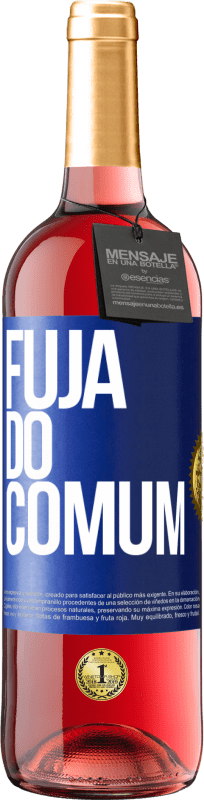 Envio grátis | Vinho rosé Edição ROSÉ Fuja do comum Etiqueta Azul. Etiqueta personalizável Vinho jovem Colheita 2023 Tempranillo