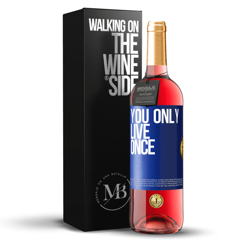 29,95 € Free Shipping | Rosé Wine ROSÉ Edition You only live once Blue Label. Customizable label Young wine Harvest 2023 Tempranillo