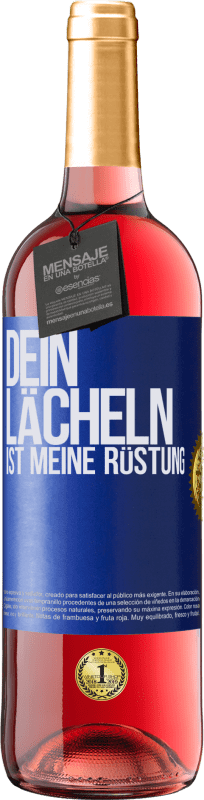 29,95 € Kostenloser Versand | Roséwein ROSÉ Ausgabe Dein Lächeln ist meine Rüstung Blaue Markierung. Anpassbares Etikett Junger Wein Ernte 2025 Tempranillo