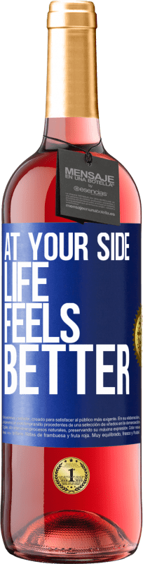 29,95 € | Rosé Wine ROSÉ Edition At your side life feels better Blue Label. Customizable label Young wine Harvest 2024 Tempranillo